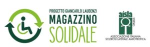 Apre il Magazzino Solidale AISLA