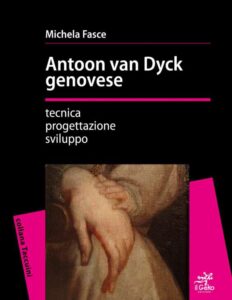 “Antoon Van Dyck genovese”-Copertina libro di Michela Fasce