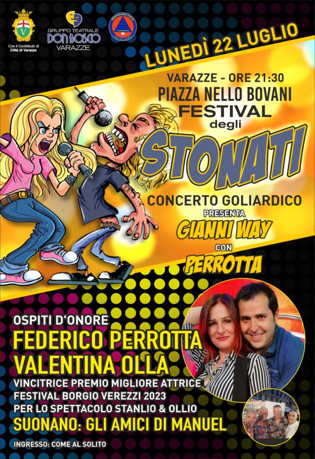 Festival degli Stonati il 22 luglio 2024 Varazze, l'attesissimo evento estivo ritorna come da tradizione in piazza Bovani alle ore 2130