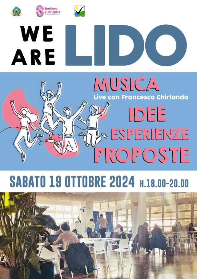 We Are Lido Sabato 19 aperitivo e musica per festeggiare il 1° anno di Spazio Lido