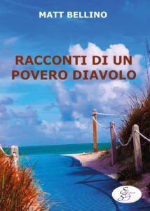 Racconti di un povero diavolo di Matt Bellino-Copertina libro